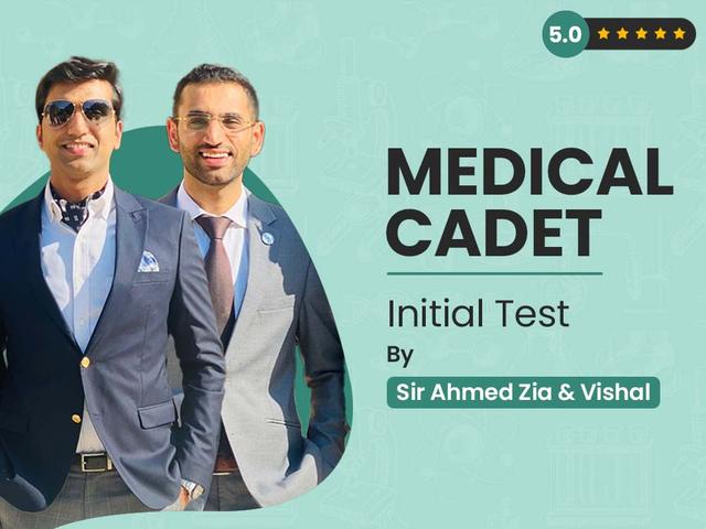 Medical Cadet Initial Test